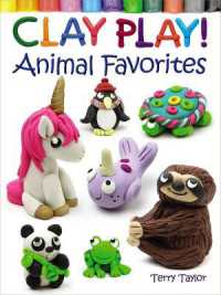 Clay Play! Animal Favorites -- Paperback / softback