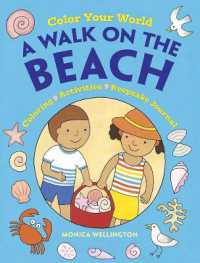 Color Your World: a Walk on the Beach : Coloring， Activities & Keepsake Journal