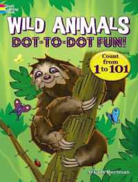 Wild Animals Dot-to-Dot Fun : Count from 1 to 101!