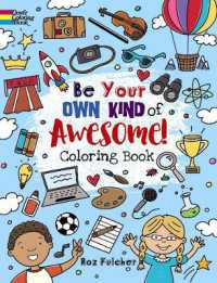 Be Your Own Kind of Awesome! : Coloring Book