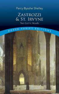 Zastrozzi and St. Irvyne : Two Gothic Novels (Thrift Editions) -- Paperback / softback
