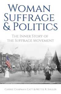 Woman Suffrage and Politics : The Inner Story of the Suffrage Movement -- Paperback / softback