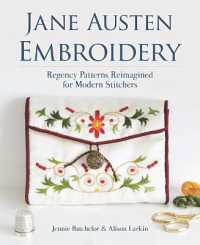 Jane Austen Embroidery : Regency Patterns Reimagined for Modern Stitchers (Dover Crafts: Embroidery & Needlepoint)