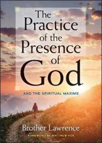 The Practice of the Presence of God: and the Spiritual Maxims -- Paperback / softback