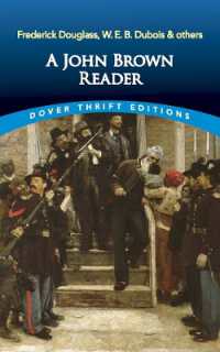 A John Brown Reader : John Brown, Frederick Douglass, W.E.B. Du Bois & Others (Thrift Editions) -- Paperback / softback