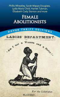Female Abolitionists (Thrift Editions)