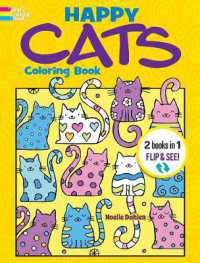 Happy Cats Coloring Book/happy Cats Color by Number : 2 Books in 1/flip and See! (Dover Coloring Books) -- Paperback / softback