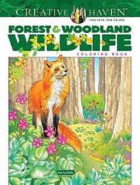 Creative Haven Forest & Woodland Wildlife Coloring Book (Creative Haven)