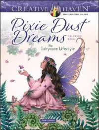 Creative Haven Pixie Dust Dreams Coloring Book: the Fairycore Lifestyle (Creative Haven)