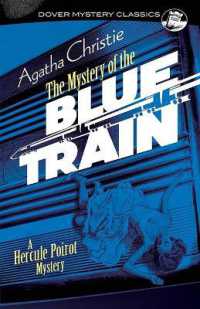 The Mystery of the Blue Train : A Hercule Poirot Mystery (Dover Mystery Classics)