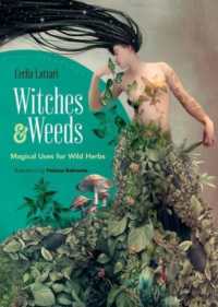 Witches and Weeds: Magical Uses for Wild Herbs