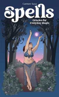 Spells : Oracles for Everyday Magic