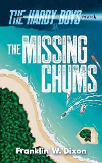 The Missing Chums: the Hardy Boys Book 4 (Dover Books on Literature & Drama)