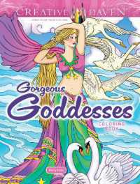 Creative Haven Gorgeous Goddesses Coloring Book -- Paperback / softback
