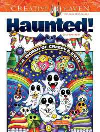 Creative Haven Haunted! Coloring Book : A World of Creepy and Cute (Creative Haven)