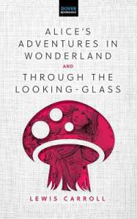 Alice'S Adventures in Wonderland & through the Looking-Glass