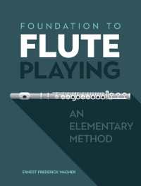 Foundation to Flute Playing : An Elementary Method