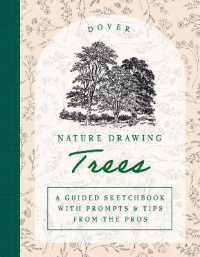 Nature Drawing: Trees : A Guided Sketchbook with Prompts & Tips from the Pros (Dover Art Instruction)