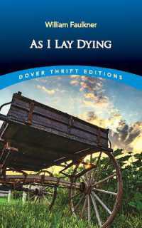 As I Lay Dying (Dover Thrift Editions: Fiction)