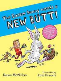 The Easter Bunny Needs a New Butt!