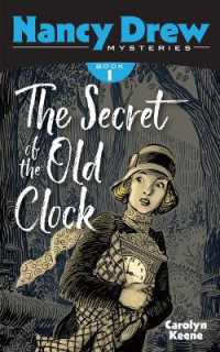 The Secret of the Old Clock : Nancy Drew Mysteries Book 1