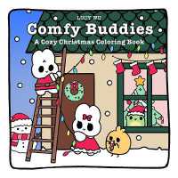 Comfy Buddies: A Cozy Christmas Coloring Book (Comfy Buddies)
