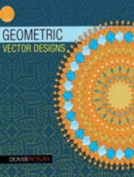 Geometric Vector Designs (Dover Pictura Vector Designs) （PAP/CDR）