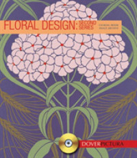 Floral Design : Second Series (Dover Pictura) （PAP/CDR）