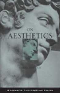 On Aesthetics : An Unforgiving Introduction (Wadsworth Learning Topics Series) （1ST）