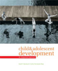Child and Adolescent Development : An Integrated Approach