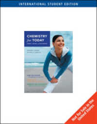 Chemistry for Today : General, Organic, and Biochemistry, International Edition （6TH）