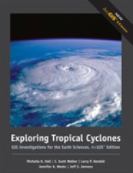 Exploring Tropical Cyclones : Gis Investigations for the Earth Sciences, Arcgis Edition （2ND）