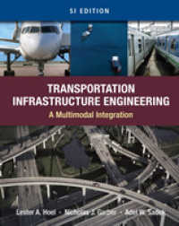 Transportation Infrastructure Engineering : A Multimodal Integration, SI Version