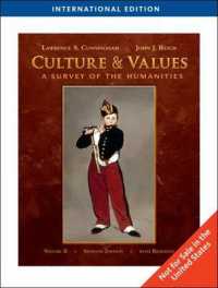 Culture and Values : A Survey of the Humanities,with Resource Center Printed Access Card （International ed of 7th revised）