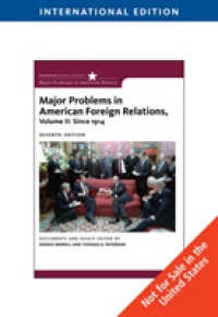 Major Problems in American Foreign Relations -- Paperback / softback （Internatio）