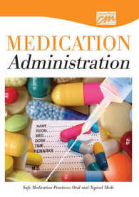 Safe Medication Practices : Safe Medication Practices; Oral and Topical Meds (Medication Administration) （CDR）