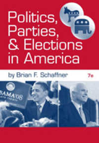 Politics, Parties, and Elections in America （7TH）