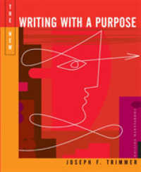 The New Writing with a Purpose : With 2009 MLA Update Card （14TH）
