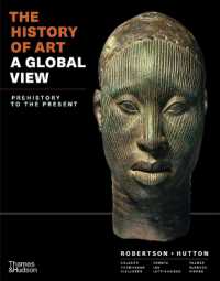 The History of Art : A Global View; Prehistory to the Present （HAR/PSC）