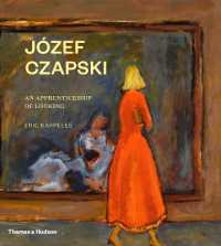 Józef Czapski : An Apprenticeship of Looking