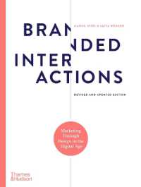 Branded Interactions : Marketing through Design in the Digital Age （2ND）