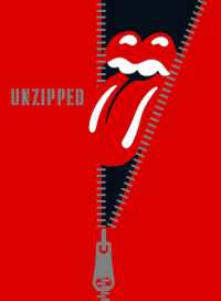 The Rolling Stones: Unzipped