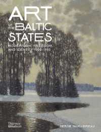 Art of the Baltic States : Modernism, Freedom and Identity 1900-1950