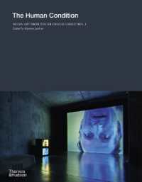 The Human Condition : Media Art from the Kramlich Collection, I
