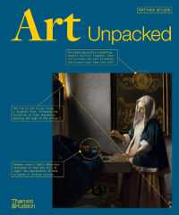 Art Unpacked : 50 Works of Art: Uncovered, Explored, Explained