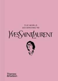 The World According to Yves Saint Laurent (The World According to)