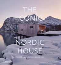 The Iconic Nordic House : Modern Masterworks since 1900