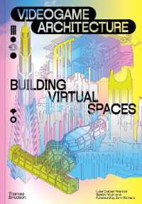 Videogame Architecture : Building Virtual Spaces
