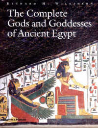 The Complete Gods and Goddesses of Ancient Egypt / Wilkinson