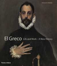 エル・グレコの生涯と作品<br>El Greco : Life and Work - a New History